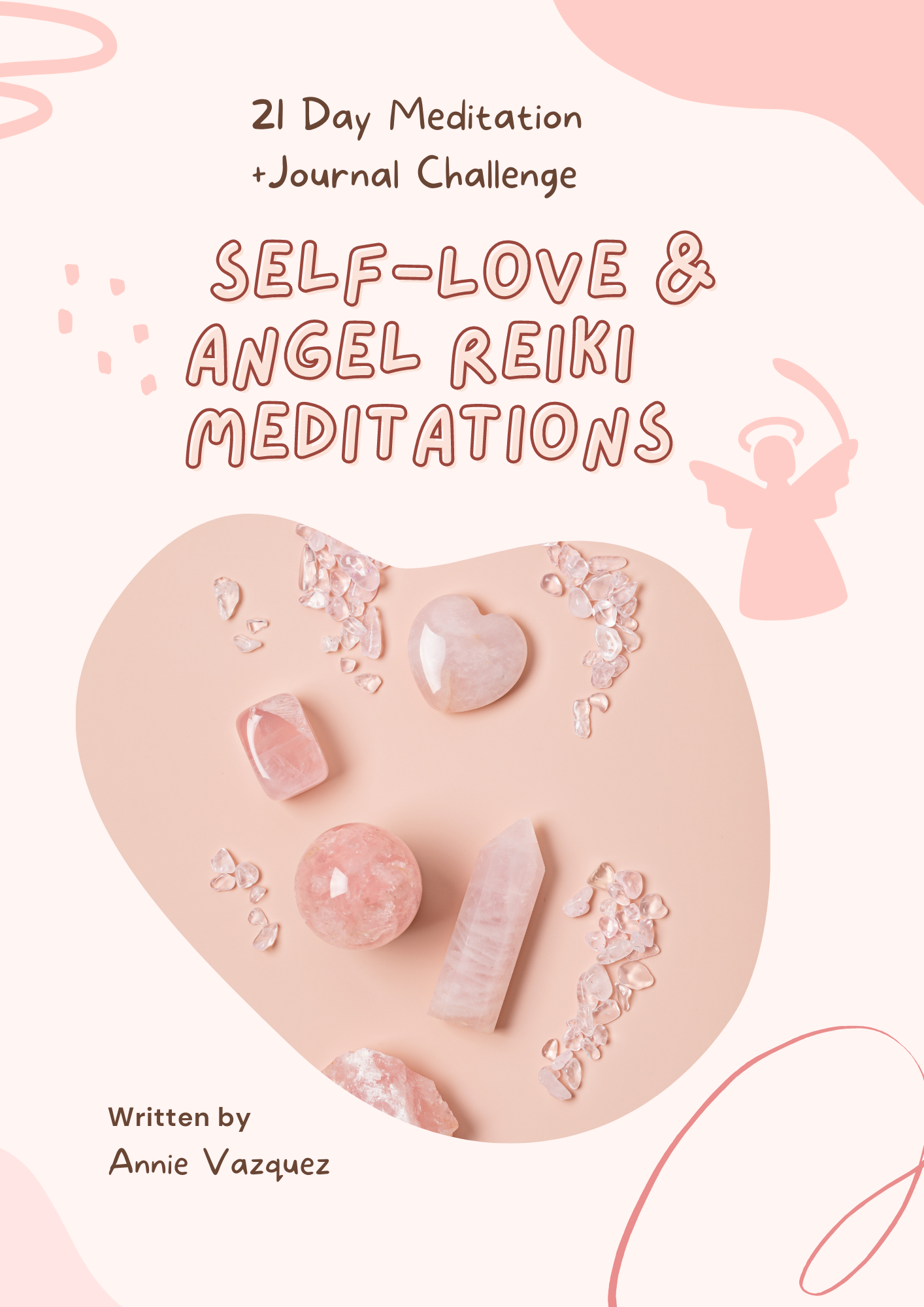 Self Love Workbook + 21 Day Meditations + Angel Reiki